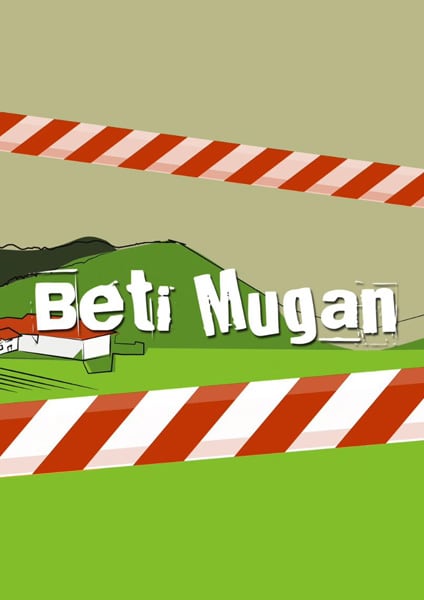 Series en euskera Beti Mugan